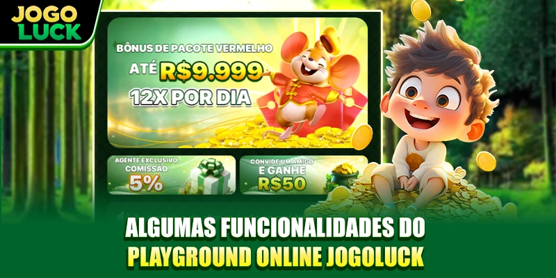 Algumas funcionalidades do playground online JOGOLUCK Algumas funcionalidades do playground online JOGOLUCK