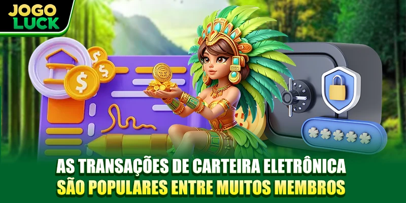 As transações de carteira eletrônica são populares entre muitos membros As transações de carteira eletrônica são populares entre muitos membros