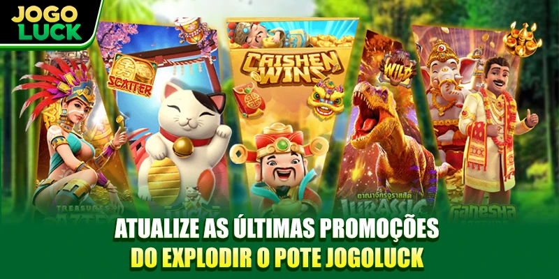 Atualize as últimas promoções do Jackpot JOGOLUCK Atualize as últimas promoções do Jackpot JOGOLUCK