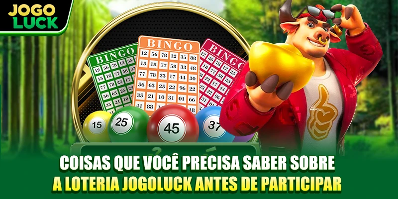 Coisas que você precisa saber sobre a loteria JOGOLUCK antes de participar Coisas que você precisa saber sobre a loteria JOGOLUCK antes de participar