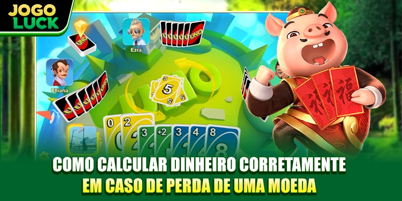 Como calcular dinheiro corretamente em caso de perda de uma moeda Como calcular dinheiro corretamente em caso de perda de uma moeda