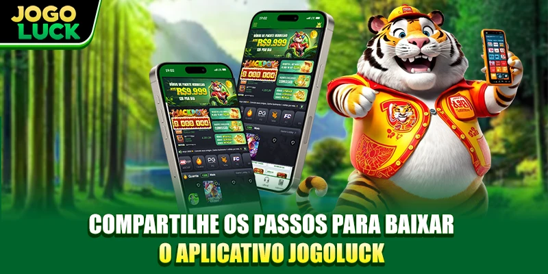 Compartilhe os passos para baixar o aplicativo JOGOLUCK Compartilhe os passos para baixar o aplicativo JOGOLUCK