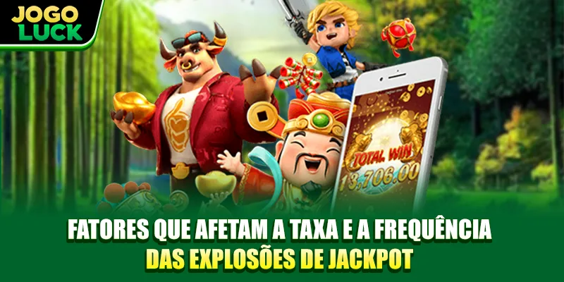 Fatores que afetam a taxa e a frequência das explosões de jackpot Fatores que afetam a taxa e a frequência das explosões de jackpot