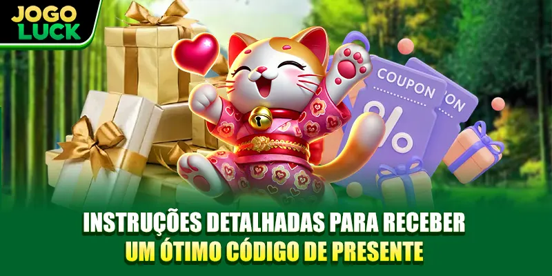 Instruções detalhadas para Receber Giftcode Poderoso Instruções detalhadas para Receber Giftcode Poderoso