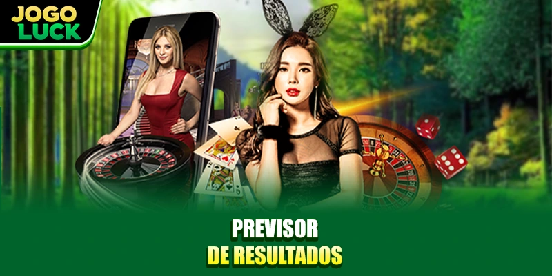 Previsor de Resultados Previsor de Resultados