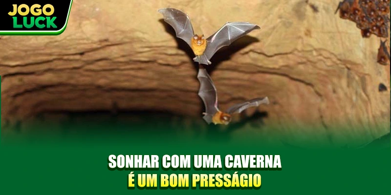 Sonhar com uma caverna é um bom presságio Sonhar com uma caverna é um bom presságio