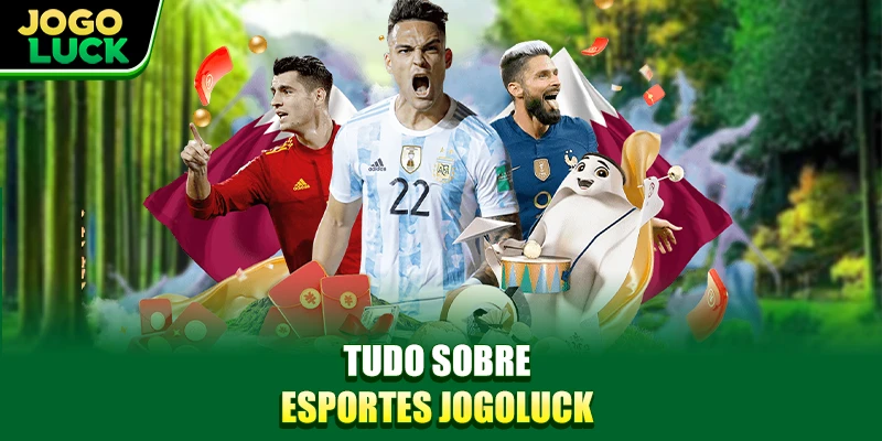 Tudo sobre esportes JOGOLUCK Tudo sobre esportes JOGOLUCK