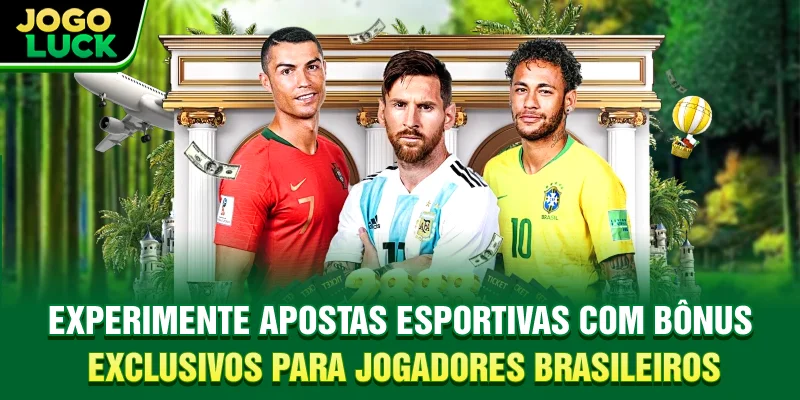 Experimente apostas esportivas com bônus exclusivos para jogadores brasileiros