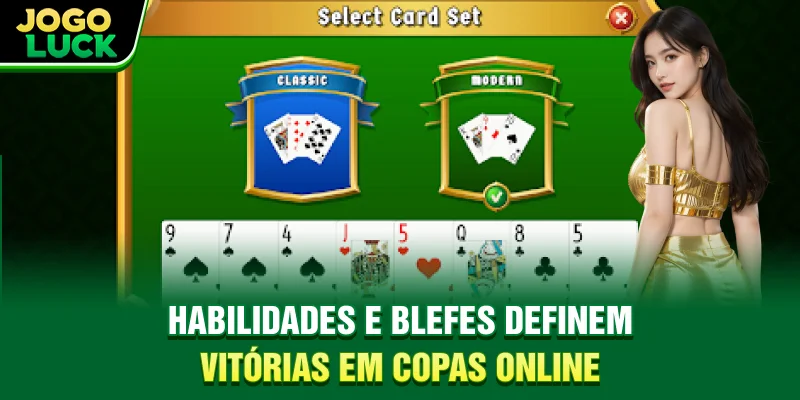 Habilidades e blefes definem vitórias em Copas Online