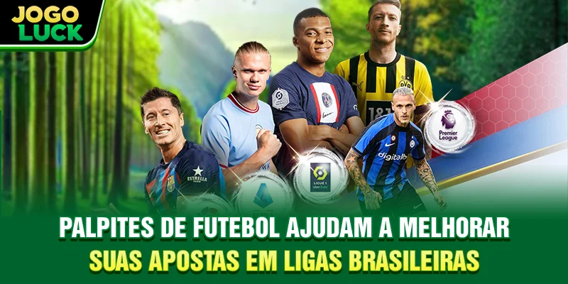 Palpites de futebol ajudam a melhorar suas apostas em ligas brasileiras