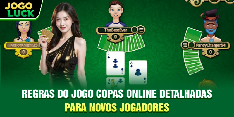 Regras do jogo Copas Online detalhadas para novos jogadores