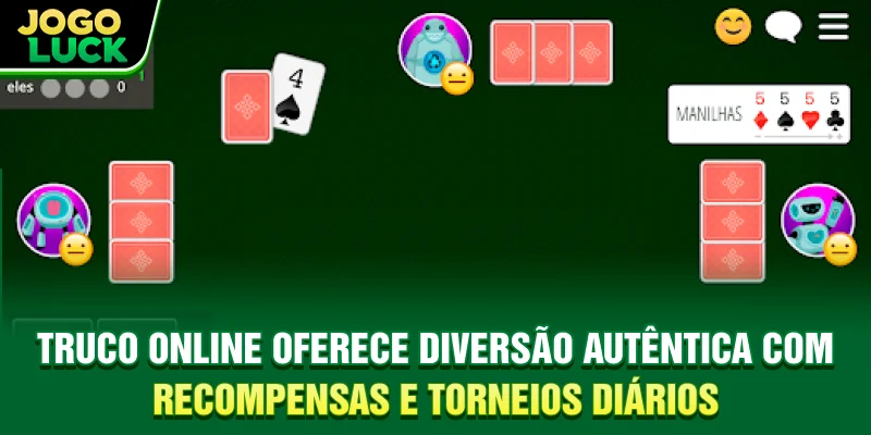 Truco online oferece diversão autêntica com recompensas e torneios diários