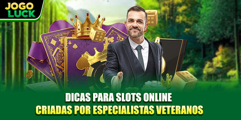Dicas Para Slots Online Criadas Por Especialistas Veteranos