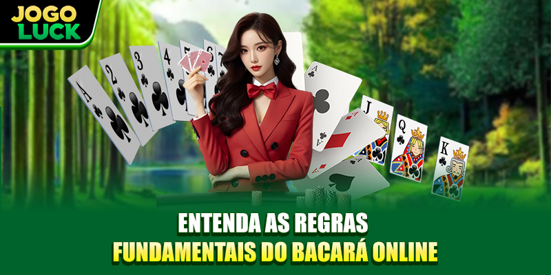 Entenda as regras fundamentais do Bacará online
