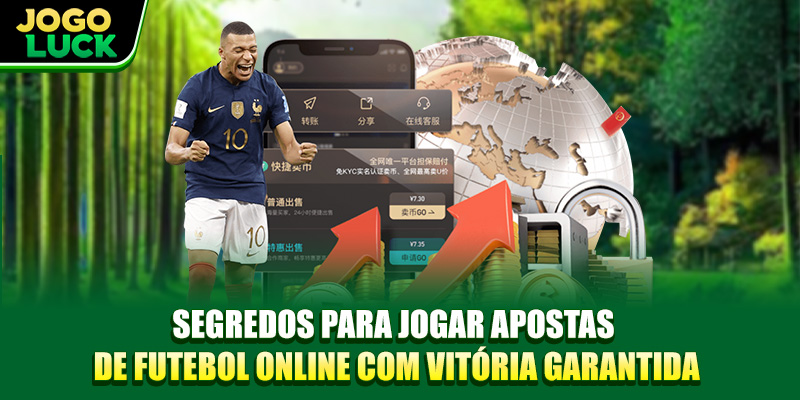 Segredos para jogar apostas de futebol online com vitória garantida Segredos para jogar apostas de futebol online com vitória garantida