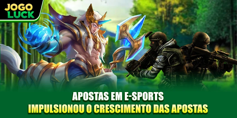 Apostas em E-sports impulsionou o crescimento das apostas 