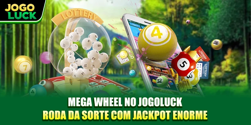 Mega Wheel No Jogoluck - Roda Da Sorte Com Jackpot Enorme