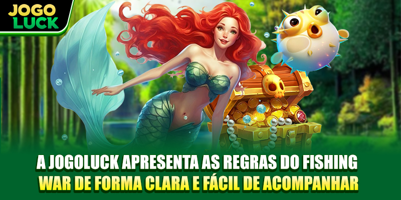 A Jogoluck apresenta as regras do Fishing War de forma clara e fácil de acompanhar