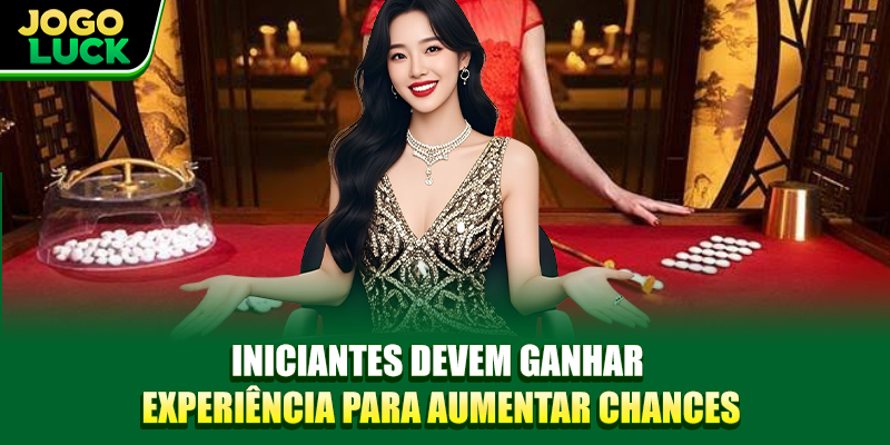 Iniciantes devem ganhar experiência para aumentar chances
