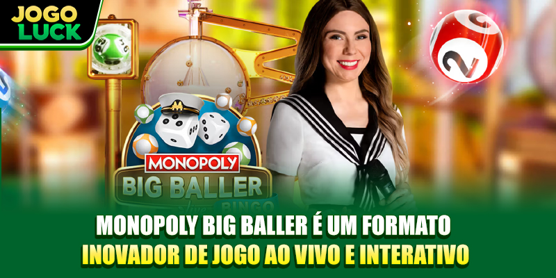 Monopoly Big Baller é um formato inovador de jogo ao vivo e interativo