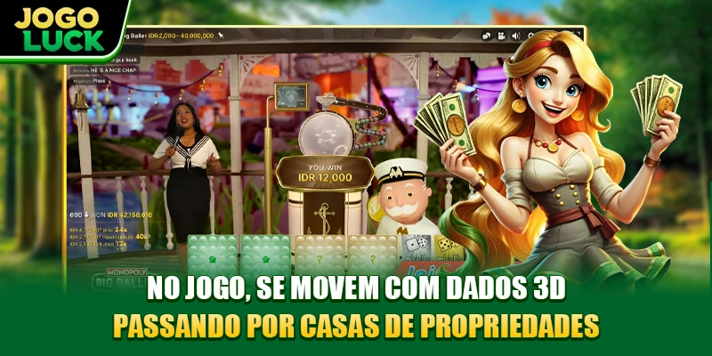 No jogo, người chơi se movem com dados 3D passando por casas de propriedades